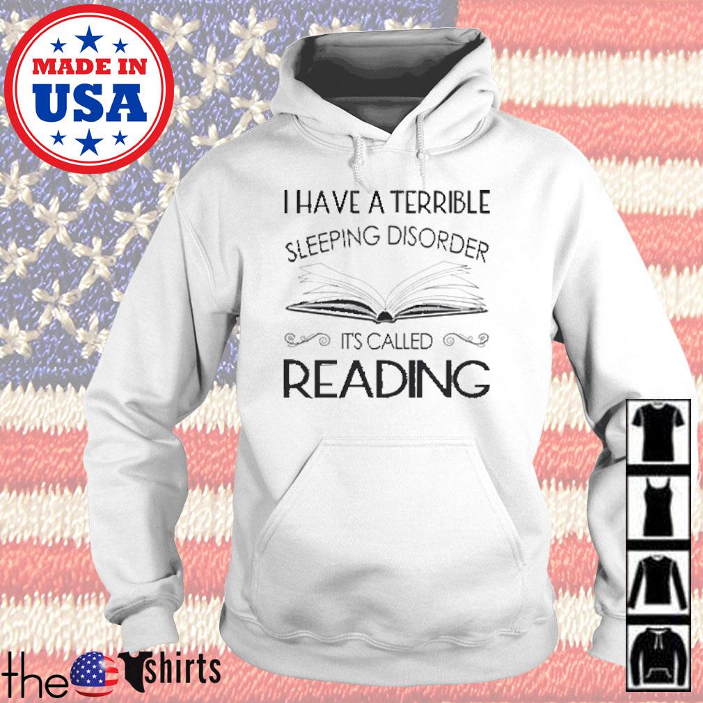 I have a terrible sleeping disorder it's called reading s Hoodie
