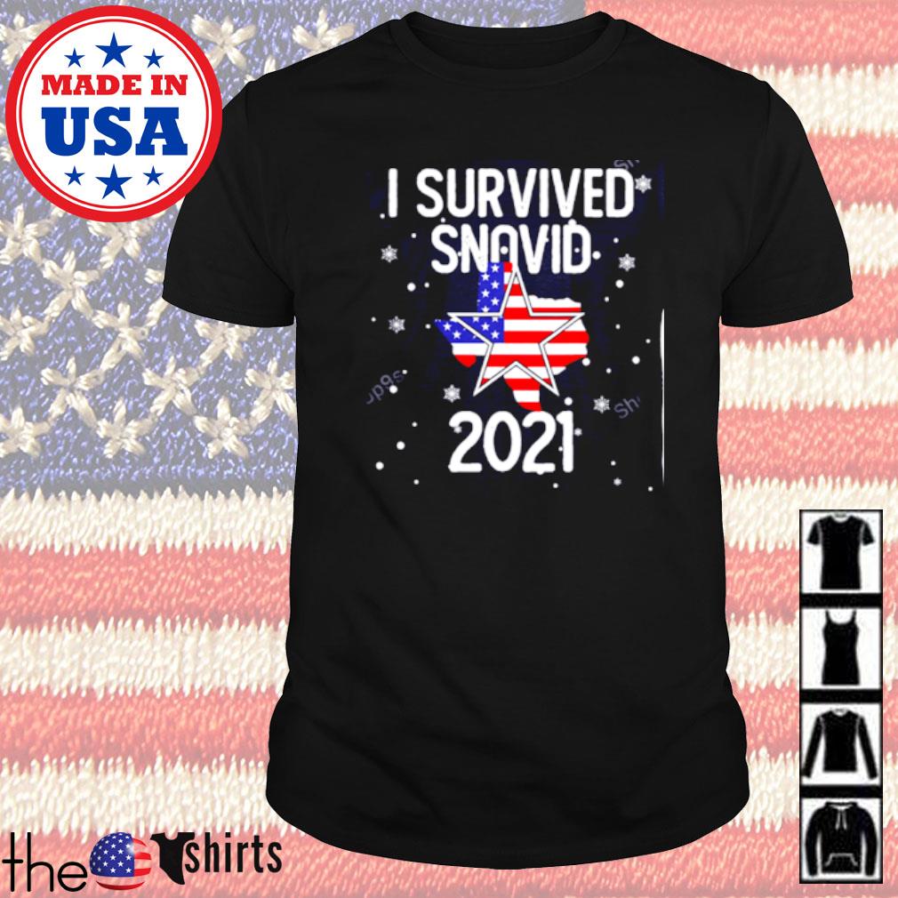 I survived snovid 2021 Texas strong American shirt