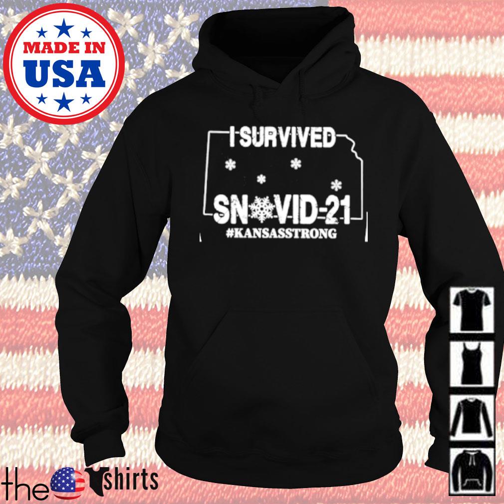 I survived snovid-21 #kansasstrong s Hoodie