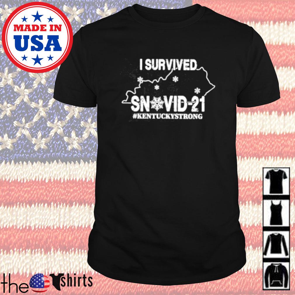 I survived snovid-21 #kentuckystrong shirt