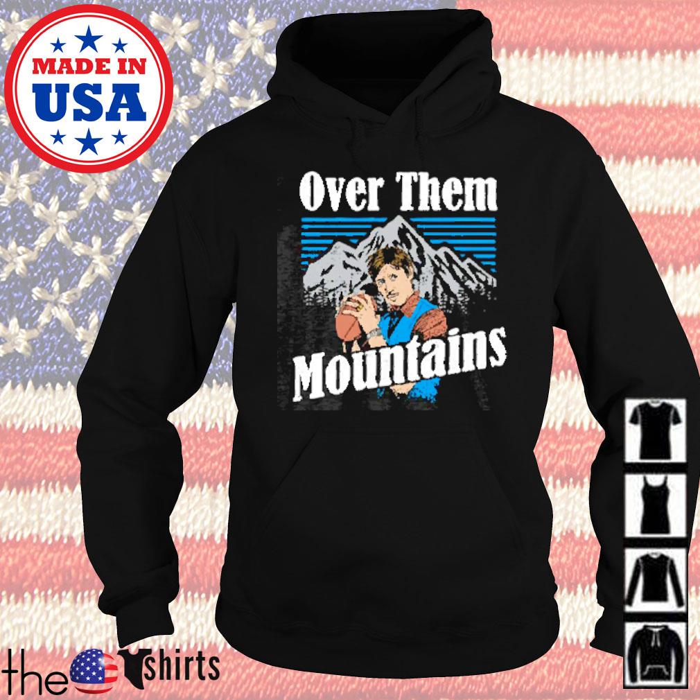Uncle Rico over them mountains s Hoodie