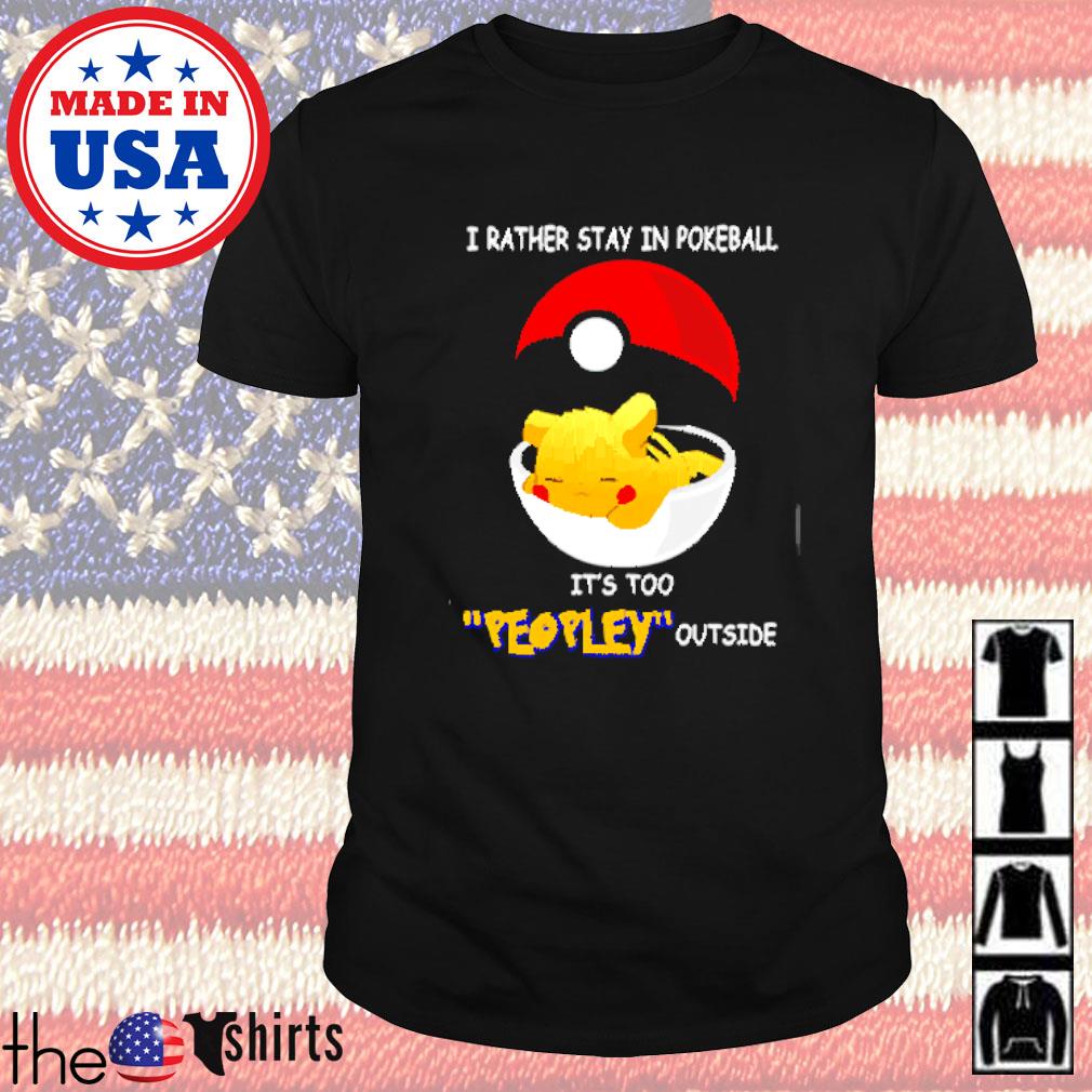 i came in like a pokeball shirt