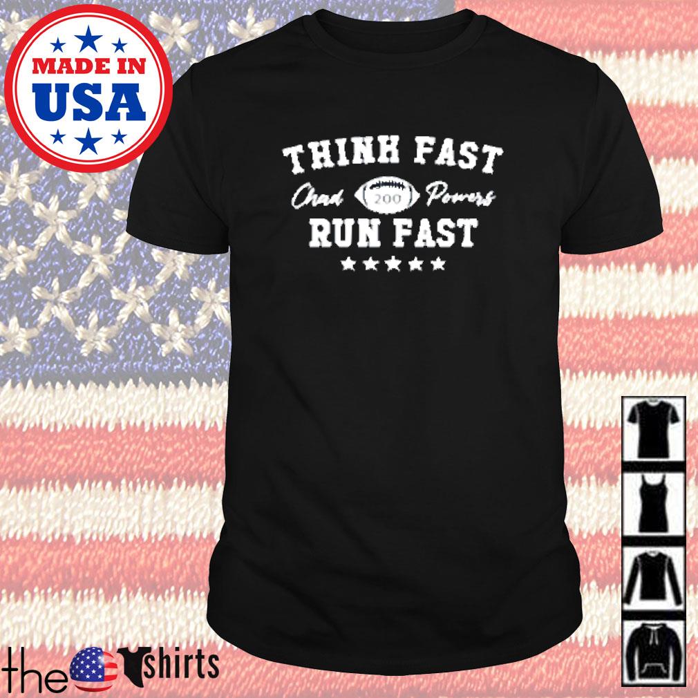 Think fast run fast 200 Chad Powers rugby ball shirt
