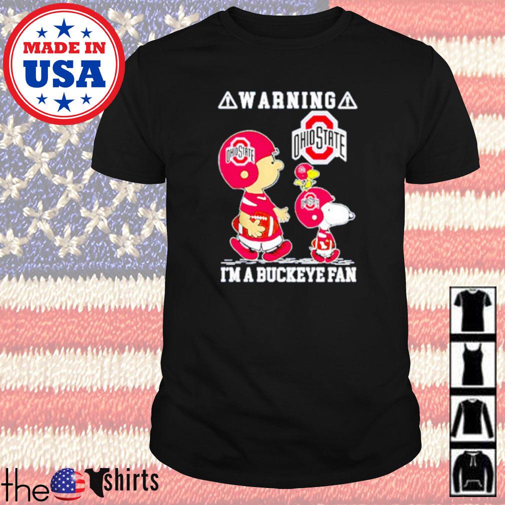 Charlie Browns and Snoopy warning I'm a Ohio State Buckeyes fan shirt