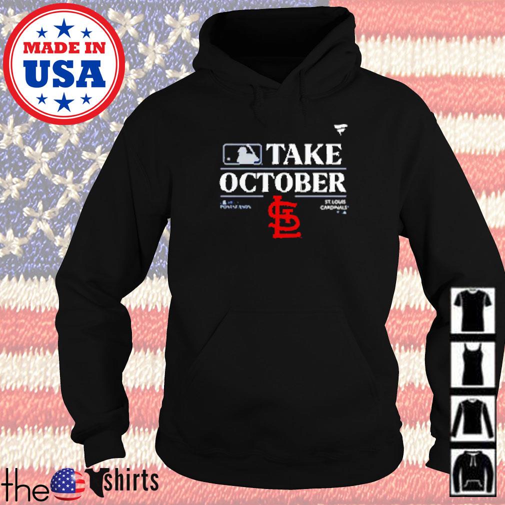 St. Louis Cardinals MLB Take October 2023 Postseason shirt, hoodie,  sweatshirt and tank top