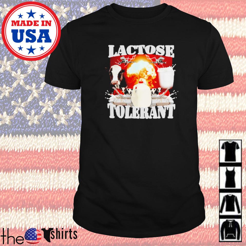 Lactose tolerant shirt