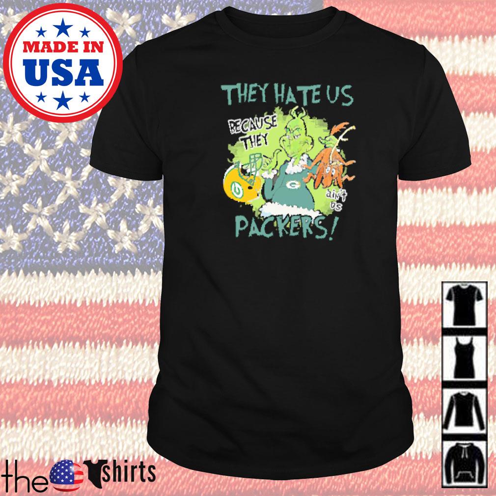 Mr. Grinch and Max they hate us because they ain't us Green Bay Packers shirt
