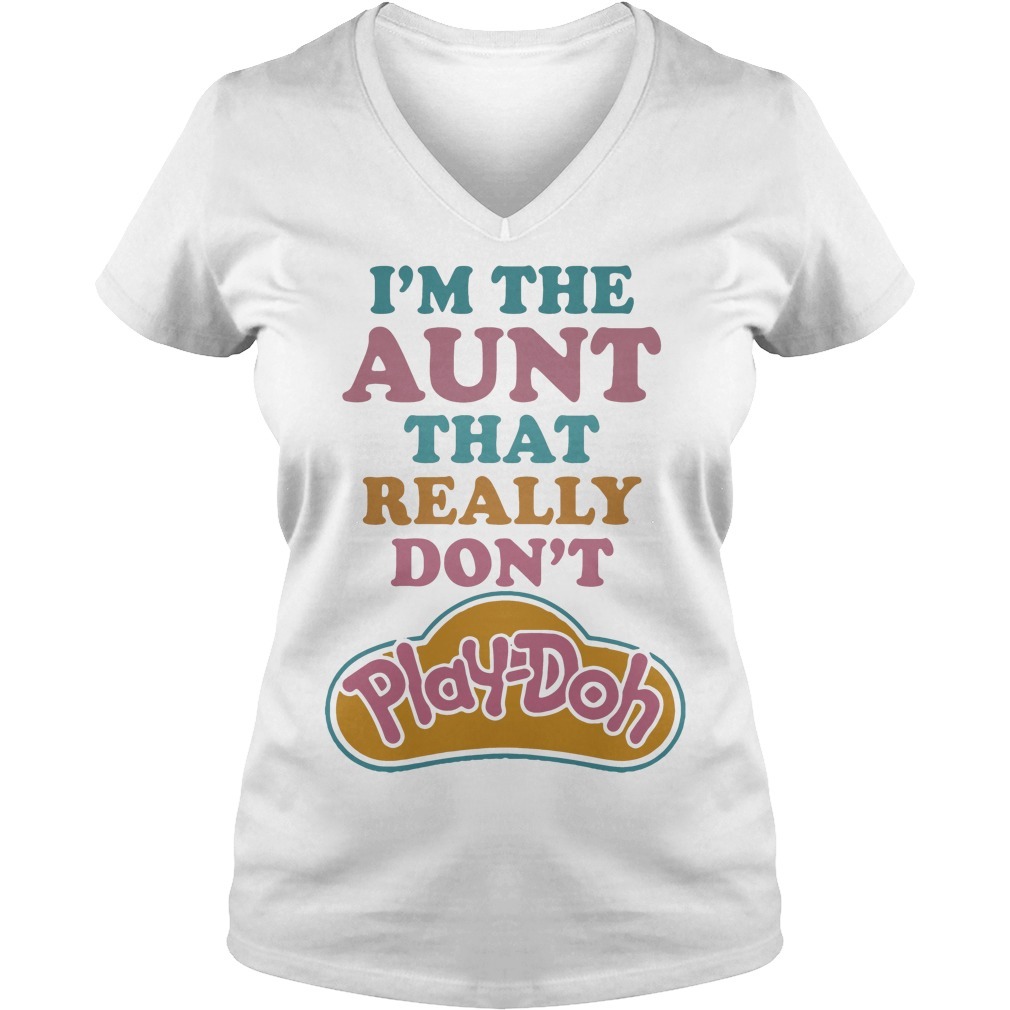 my aunt dont play doh onesie