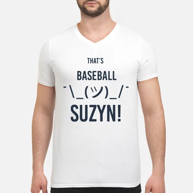 thats baseball suzyn t shirt